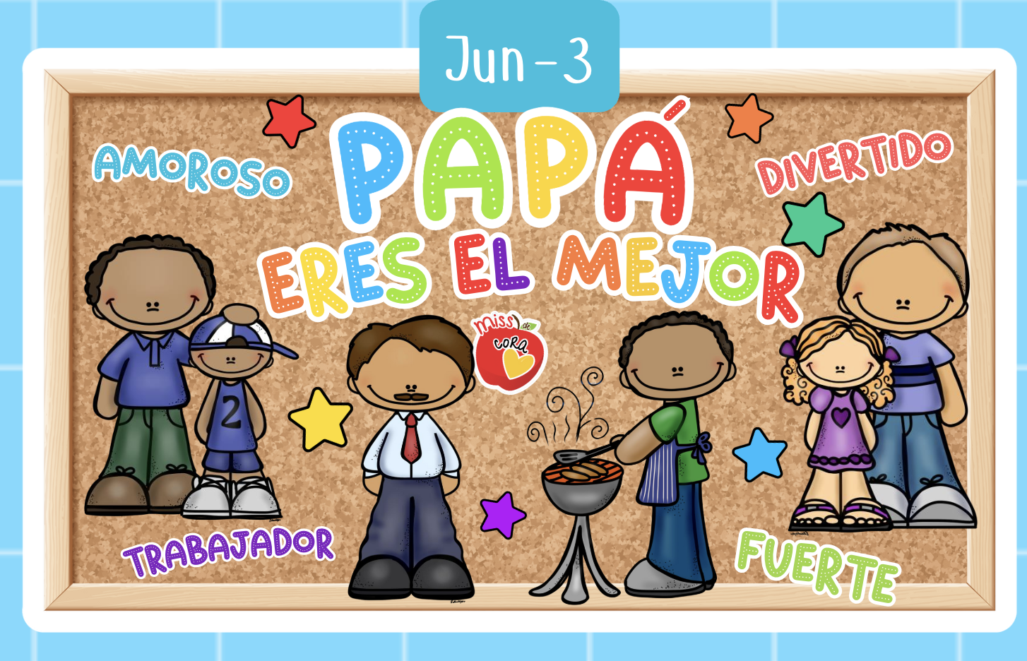 Frisos: Papá eres el mejor (Junio) | Miss de cora