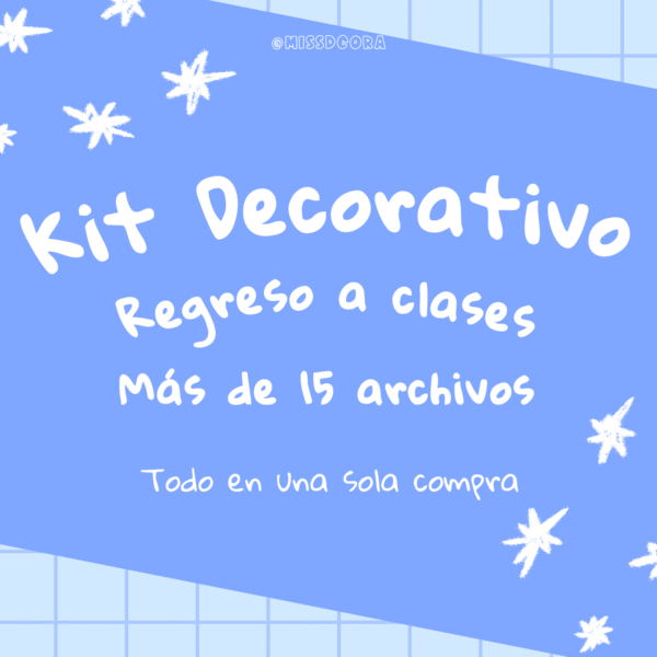 1 Kit Decorativo – Regreso a Clases