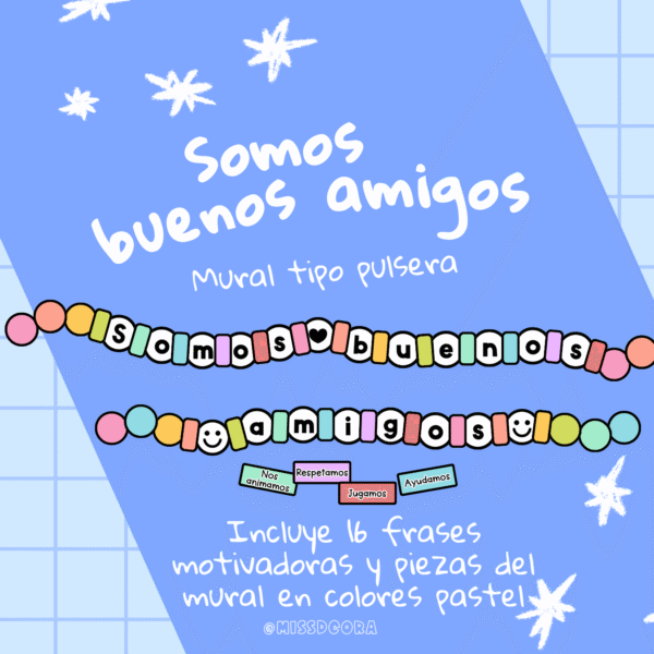 Mural: Somos buenos amigos | Tipo pulsera